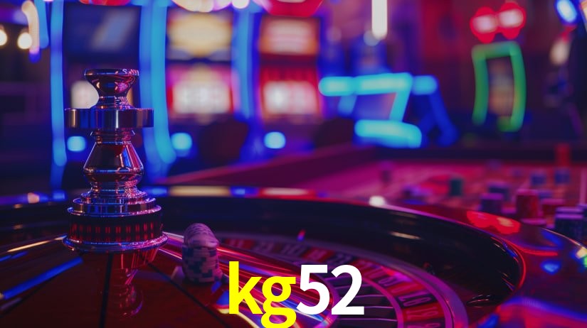 kg52,kg52 bet